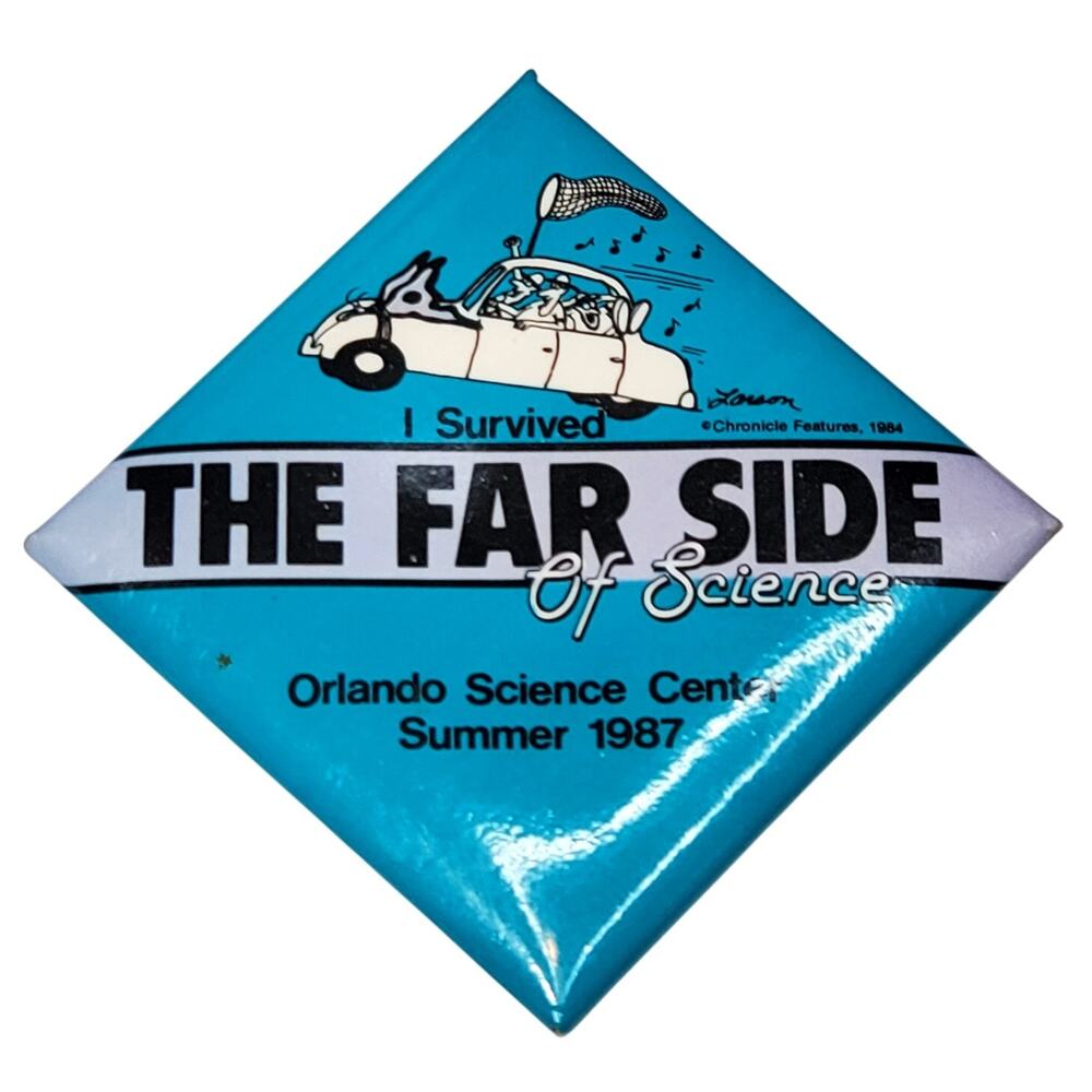 I Survived The Far Side Of Science Button Pinback… - image 1